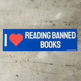 I love reading banned books Bumper Sticker