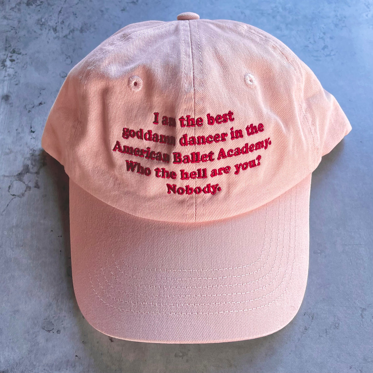 I am the Best Goddamn Dancer pink Dad Hat The Silver Spider