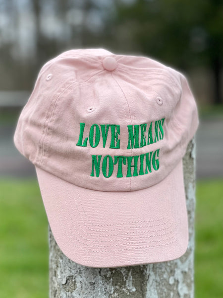 Love means nothing Dad Hat