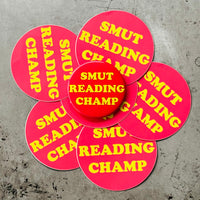 Smut reading champ Sticker