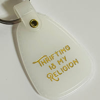 Thrifting is my Religion Plastic Saddle Keychain