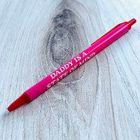 Daddy is a State of Mind Bic Clic Stic