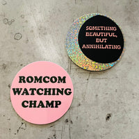 Something beautiful but annihilating // glitter Sticker