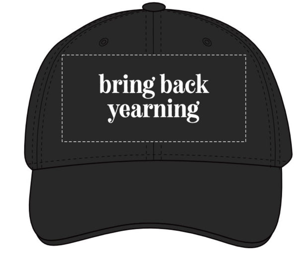 PREORDER Ships around 9/10 Bring back yearning Dad Hat
