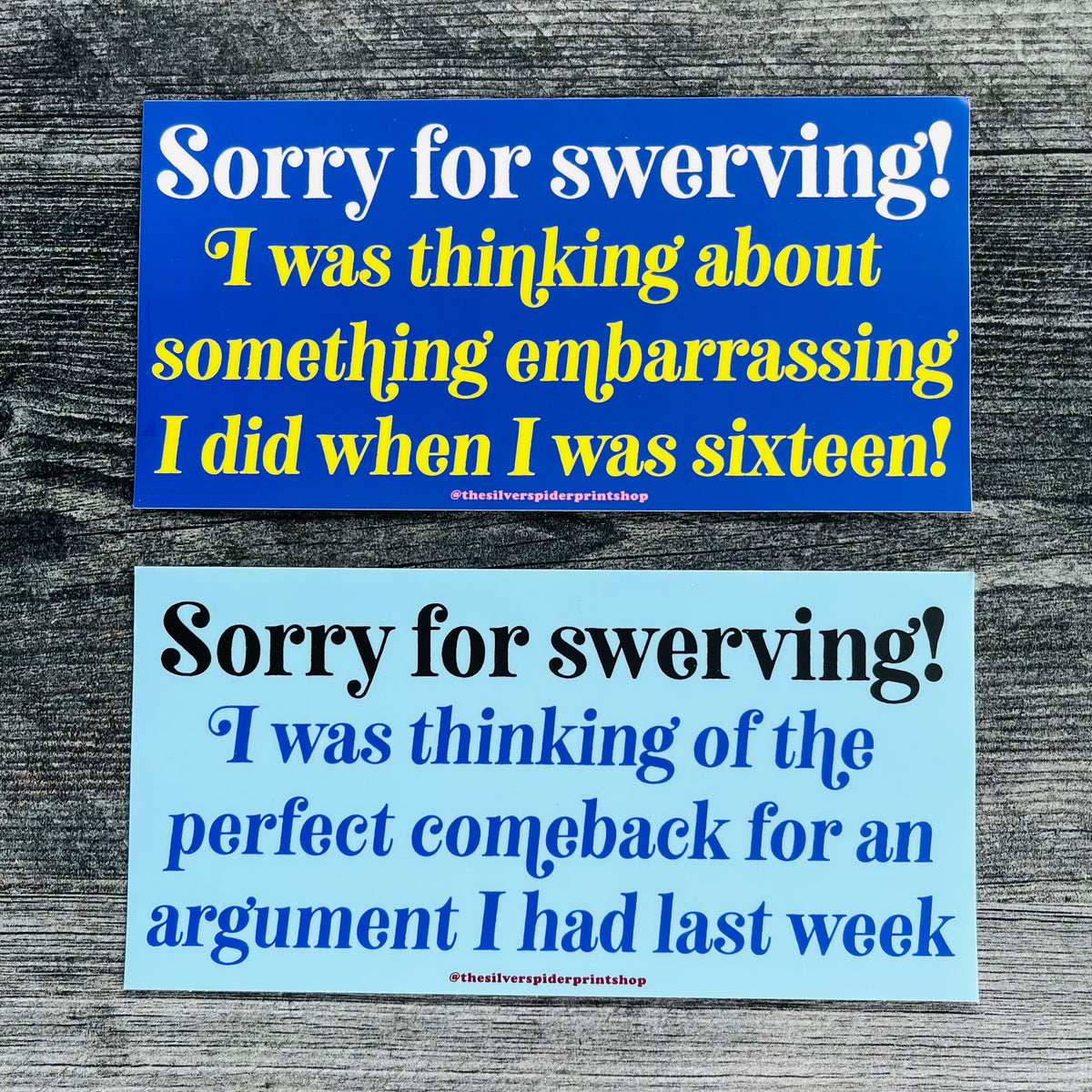 I was thinking about something embarrassing I did when I was 16 Bumper ...