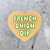 French onion dip 3” Heart Sticker