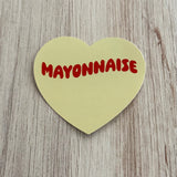 Mayonnaise 3” Heart Sticker