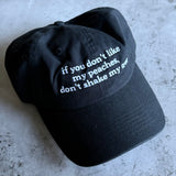 If you don’t like my peaches don’t shake my tree Dad Hat
