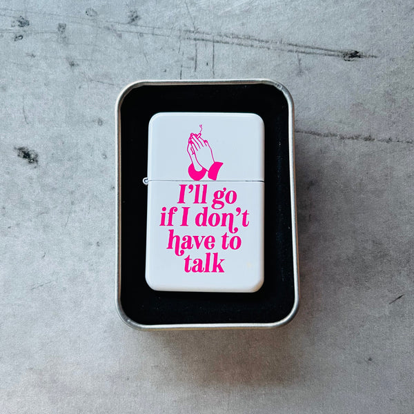 I’ll go if I don’t have to talk Lighter // ships empty