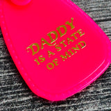 Daddy is a state of mind Saddle Keychain