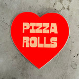 Pizza rolls 3” Sticker