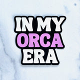 In my orca era Thin Magnet