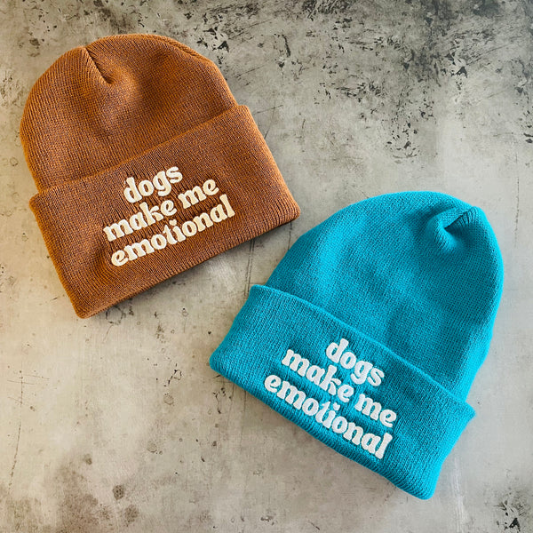 Dogs make me emotional Beanie // made in the USA