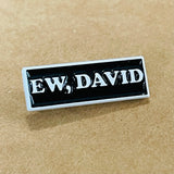 Ew David Black White Lapel Pin