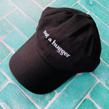 Not a hugger Dad Hat
