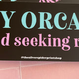 In my orca era (cute and seeking revenge) Bumper Sticker