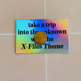 Take a trip into the unknown with the X-Files Theme // holographic Sticker