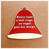 Every time a Bell Rings Ornament