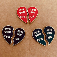 It’s You It’s Me It’s Us Pin Set