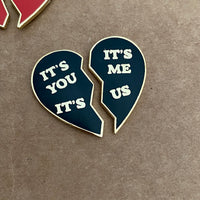 It’s You It’s Me It’s Us Pin Set