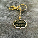 Courage Rises Jane Austen Keychain