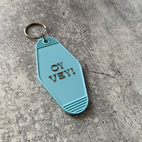 Oy Vey Yiddish Jewish hotel Motel Keychain
