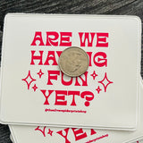 Are we having fun yet? Vaccine Card Holder