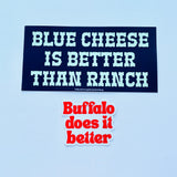 Buffalo does it better Sticker