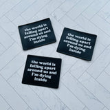 World is falling apart around us and I’m dying inside Vaccine Card Holder