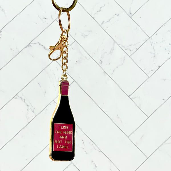 I like the wine and not the Label Keychain