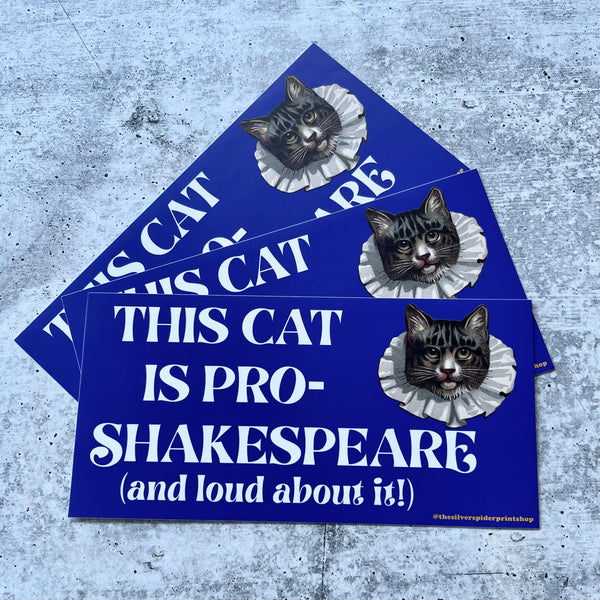 This Cat is Pro Shakespeare Bumper Sticker