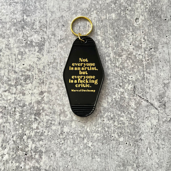 Everyone is a Critic hotel Motel Keychain