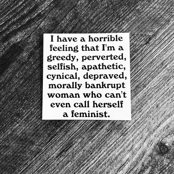 Bad Feminist Fleabag Quote 3” Thin Flexi Magnet