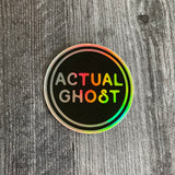 Actual Ghost // holographic Sticker