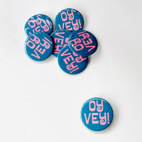 Oy Vey! Pinback Button 2.25”