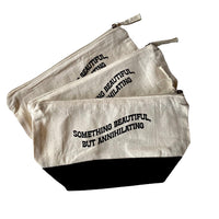 Something Beautiful but Annihilating Zipper Pouch