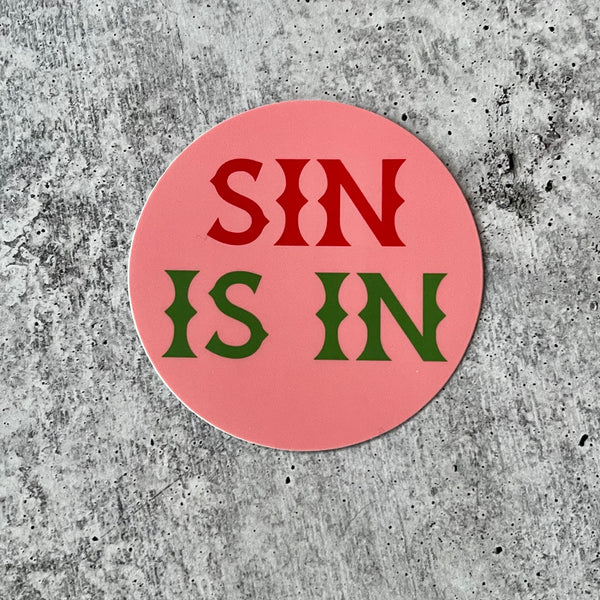 Sin is In Sticker