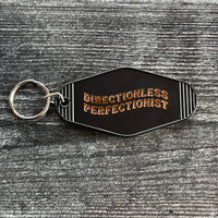 Directionless Perfectionist hotel Motel Keychain