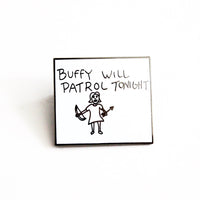 Buffy  Enamel Pins