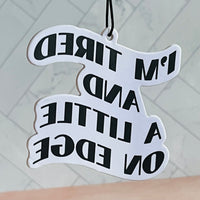 Tired and on Edge Coffee Scented Air Freshener