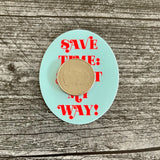 Save time: see it my way! Sticker