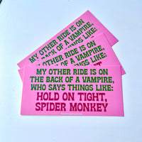 My other ride is on the back of a vampire Bumper Sticker