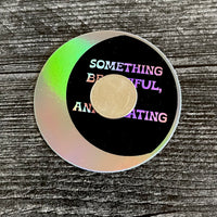 Something beautiful but annihilating // holographic Sticker