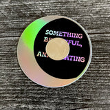 Something beautiful but annihilating // holographic Sticker