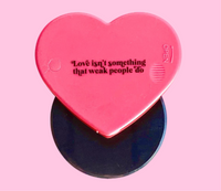 Love Isn’t Something That Weak People Do Pizza Cutter