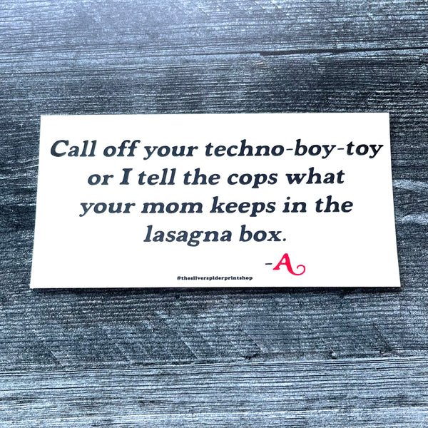 Call off your techno boy toy Bumper Sticker