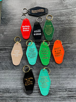 Think my driving is bad? Everything else about me is much worse hotel Motel Keychain