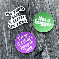 I’ll go if I don’t have to talk Sticker