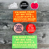 I’m more than my big tits I also have a huge head Bumper Sticker