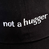 Not a hugger Dad Hat